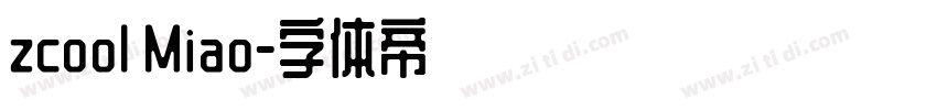 zcool Miao字体转换